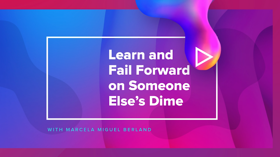 Learn on Someone Else's Dime